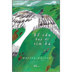 Hình ảnh sách Bồ Câu Bay Đi Tìm Bà