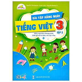 Bài Tập Hằng Ngày Tiếng Việt 3 – Tập 2 (Kết Nối) (2022)
