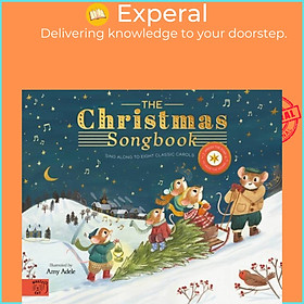 Sách - The Christmas Songbook - Sing Along With Eight Classic Carols by Amy Adele (UK edition, hardcover)