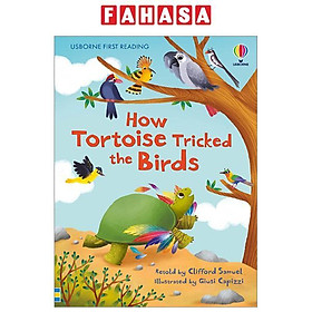 Hình ảnh Usborne First Reading Level 4: How Tortoise Tricked The Birds