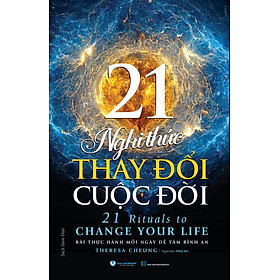 21 Nghi Thức Thay Đổi Cuộc Đời - Vanlangbooks