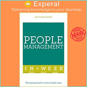 Sách - People Management In A Week : Managing People In Seven Simple Steps by Dr Norma Barry (UK edition, paperback)