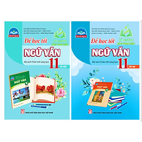 Sách - Combo Để học tốt Ngữ văn 11 - tập 1 + 2 (chân trời sáng tạo) - 2023