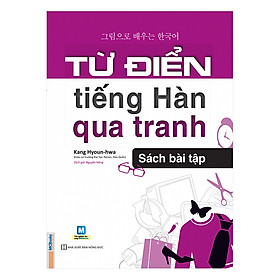 Hình ảnh Review sách Từ Điển Tiếng Hàn Qua Tranh - Sách Bài Tập