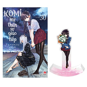 Komi - Nữ Thần Sợ Giao Tiếp - Tập 30 [Tặng Kèm Standee Bập Bênh]