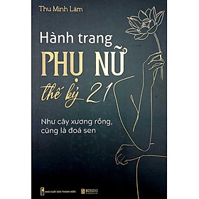 Hành Trang Phụ Nữ Thế Kỷ 21