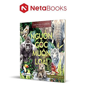 Nguồn Gốc Muôn Loài - Phiên Bản Dành Cho Giới Trẻ (Bìa Cứng)