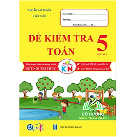 Sách - Đề Kiểm Tra Toán Lớp 5 - Học Kì 1 (Kết Nối)