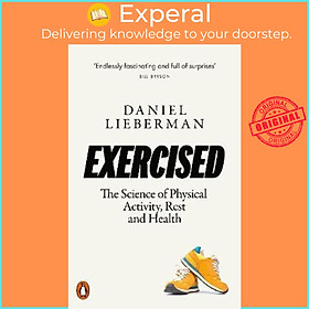 Hình ảnh Sách - Exercised : The Science of Physical Activity, Rest and Health by Daniel Lieberman (UK edition, paperback)