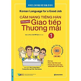 Cẩm Nang Tiếng Hàn Trong Giao Tiếp Thương Mại (Tập 1) _FN