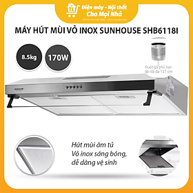 Máy Hút Mùi Hút Khói Khử Mùi Vỏ Inox Sunhouse SHB6118I New - Chính Hãng