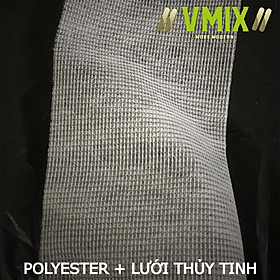 [1mx100m] Lưới vải polyester kết hợp sợi thủy tinh gia cường chống thấm,mềm rất dễ thi công trên bề mặt gồ ghề,thấm nhanh vào hóa chất chống thấm .