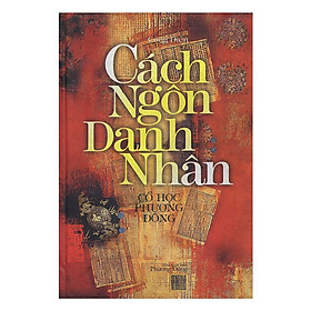 Sách - Cách Ngôn Danh Nhân - Chính Thông Book