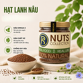 RealFood Hạt Lanh Nâu 500g - Giàu Omega-3 & Chất Xơ Tự Nhiên - Dùng Làm Sữa Hạt, Overnight Oats, Smoothie - Sản Phẩm Healthy Từ Canada