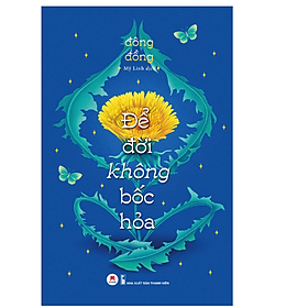 Sách - Để Đời Không Bốc Hỏa (HH)