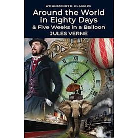 Sách Around The World In Eighty Days & 5 Weeks In A Balloon