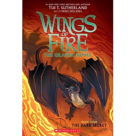 Hình ảnh Sách - The Dark Secret (Wings of Fire Graphic Novel #4): Graphix Book, Volum by Tui T Sutherland (US edition, paperback)