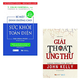 Hình ảnh sách Combo 2 Cuốn Sách Sức Khỏe Hay: Bí Mật Dinh Dưỡng Cho Sức Khỏe Toàn Diện + Giải Thoát Ung Thư - Hành Trình Của Bác Sĩ John Kelly