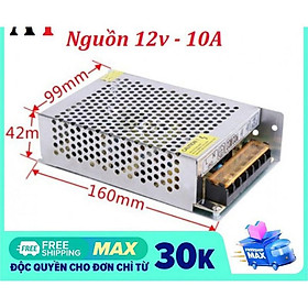 Nguồn 12V - 10A hàng chất lượng ( mới 100% )