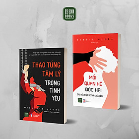 Combo 2 Cuốn Tâm Lý Học Hay- Mối Quan Hệ Độc Hại + Thao Túng Tâm Lý Trong Tình Yêu