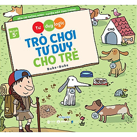 Sách Bộ Trò Chơi Tư Duy Cho Trẻ: Tư Duy Logic