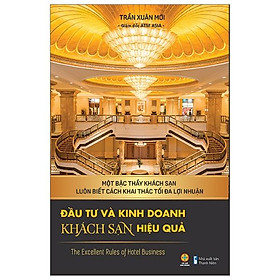 Đầu Tư Và Kinh Doanh Khách Sạn Hiệu Quả 