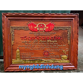 Bằng khen tổ quốc ghi công khắc gỗ pu dát vàng cao cấp đẹp long lanh như ảnh 