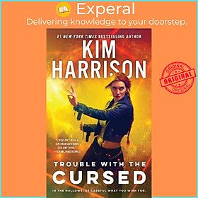Hình ảnh Sách - Trouble With The Cursed by Kim Harrison (US edition, paperback)