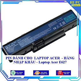 PIN CHO Laptop Acer E627 - Hàng Nhập Khẩu 