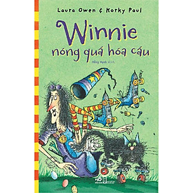 Winnie Nóng Quá Hóa Cáu