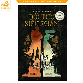 Sách - Đối thủ siêu phàm (Nhã Nam HCM)