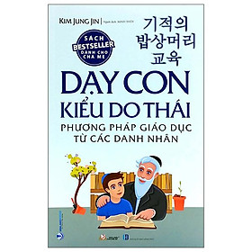 Dạy con kiểu do thái - phương pháp giáo dục từ các danh nhân
