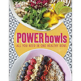 Download sách [Hàng thanh lý miễn đổi trả] Power Bowls