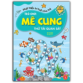 Trò Chơi Mê Cung - Thử Tài Quan Sát (Sách Bản Quyền) (2-8 Tuổi)