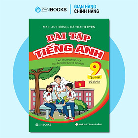 Sách Bài Tập Tiếng Anh 9 (Tập 2) - Có Đáp Án (Theo Chương Trình Mới Của Bộ GD&ĐT)