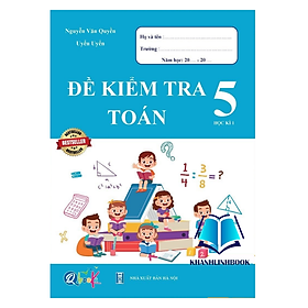 Sách - đề kiểm tra toán 5 - học kì 1