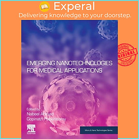Sách - Emerging Nanotechnologies for Medical Applications by Nabeel Ahmad (UK edition, paperback)