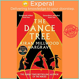 Sách - The Dance Tree - The BBC Between the Covers Book Club pick by Kiran Millwood Hargrave (UK edition, paperback)