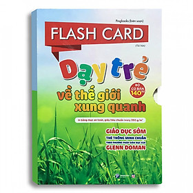 Flash Card Dạy Trẻ Về Thế Giới Xung Quanh (140 Thẻ)