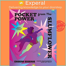Sách - Pocket Power from The Slumflower - Know Your Worth and Act On It by Chidera Eggerue (UK edition, Hardcover)
