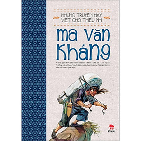 Hình ảnh Những Truyện Hay Viết Cho Thiếu Nhi - Ma Văn Kháng