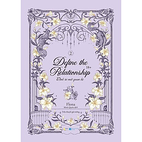Define The Relationship - Định Rõ Mối Quan Hệ - Tập 2