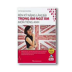 Hình ảnh Rèn Kỹ Năng Làm Bài Trọng Âm Ngữ Âm Môn Tiếng Anh - TKBooks 