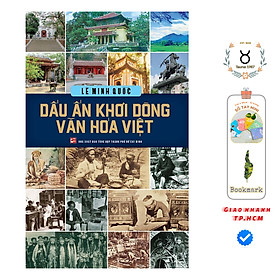 Dấu Ấn Khơi Dòng Văn Hóa Việt
