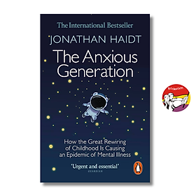 Sách - The Anxious Generation by Jonathan Haidt | Psychology / Self Help / Ngoại văn nhập khẩu