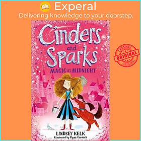 Sách - Cinders and Sparks: Magic at Midnight by Lindsey Kelk (UK edition, paperback)