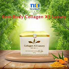 Kem DưỡngTrắng Da Toàn Thân Body Collagen X3 Luxury Kem Body Dưỡng Ẩm Trắng Da Đông Anh Chính Hãng 250g