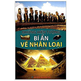 Những Hiện Tượng Bí Ẩn Về Nhân Loại