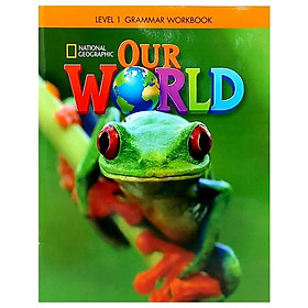 Ảnh bìa OUR WORLD AME 1 GRAMMAR WORKBOOK