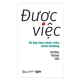 [Download Sách] Được Việc